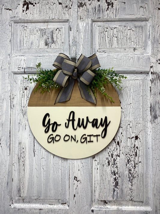 Go Away Go On Git Door Hanger Funny Greeting Wooden Door Wreath