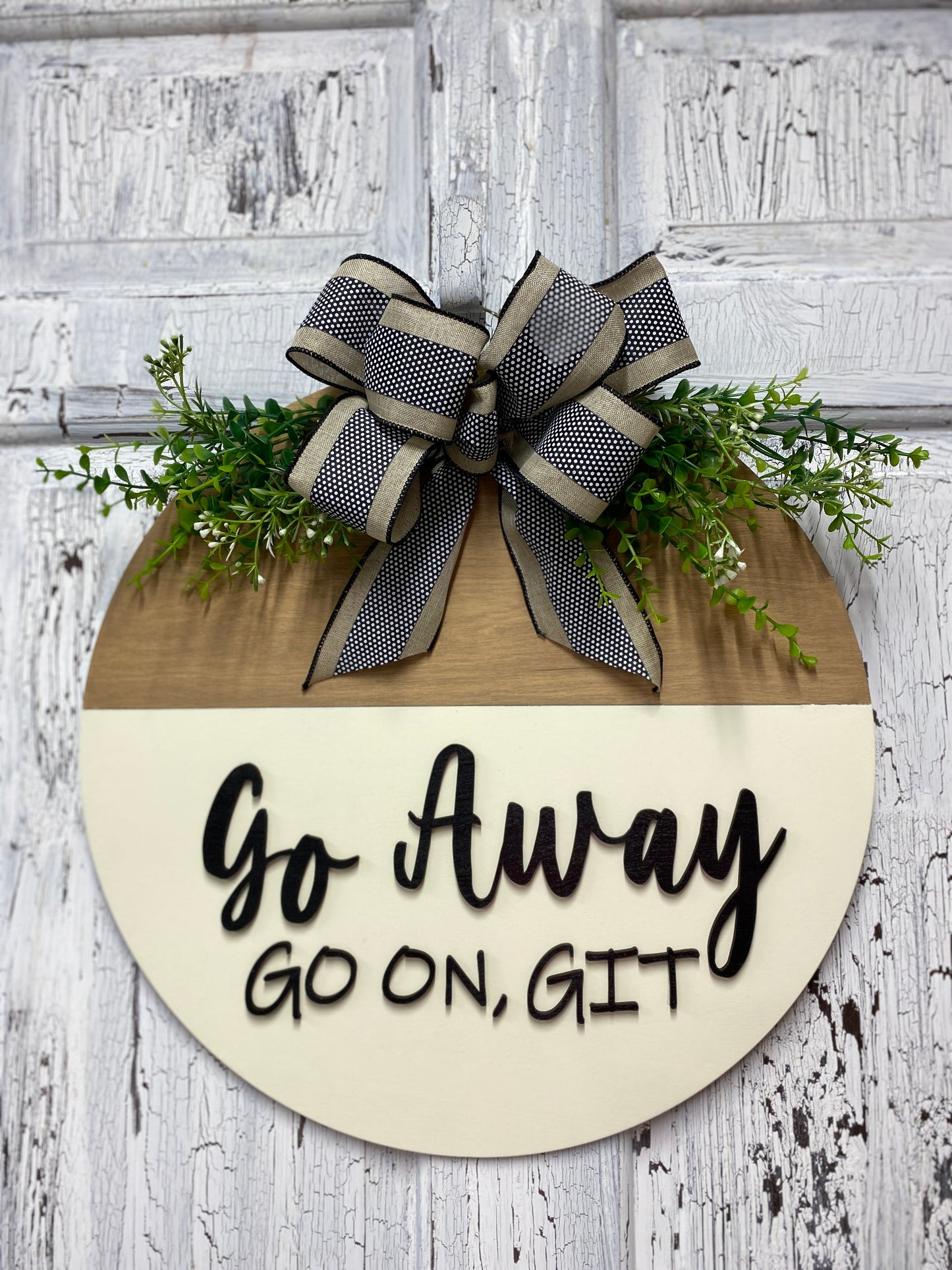 Go Away Go On Git Door Hanger Funny Greeting Wooden Door Wreath