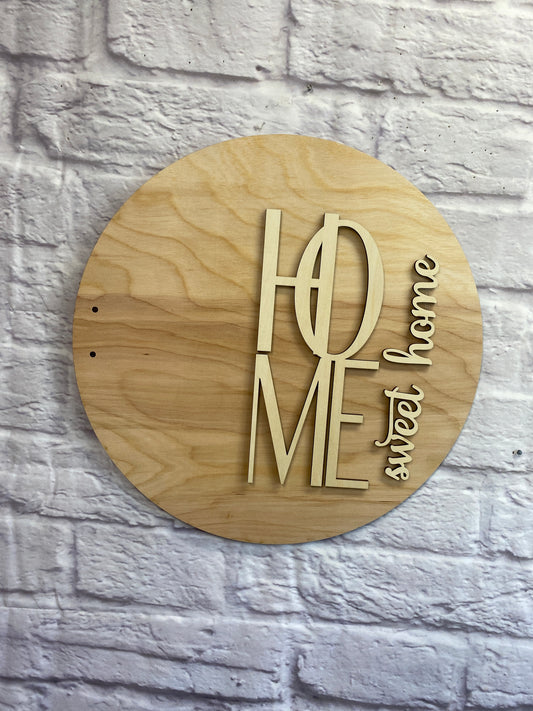 Home Sweet Home Door Hanger / Wall Décor Laser Cut Blank for DIY Project